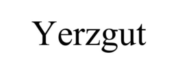 YERZGUT trademark