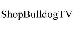 SHOPBULLDOGTV trademark