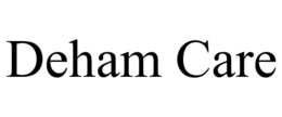 DEHAM CARE trademark