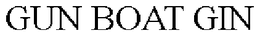 GUN BOAT GIN trademark