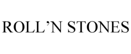 ROLL'N STONES trademark