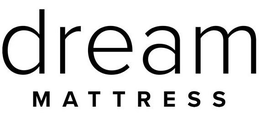 DREAM MATTRESS trademark