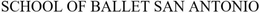 SCHOOL OF BALLET SAN ANTONIO trademark