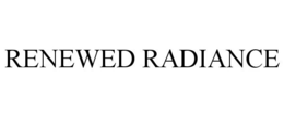 RENEWED RADIANCE trademark