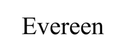 EVEREEN trademark