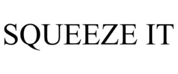 SQUEEZE IT trademark