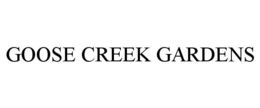 GOOSE CREEK GARDENS trademark