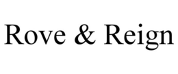 ROVE & REIGN trademark