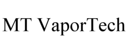 MT VAPORTECH trademark