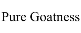 PURE GOATNESS trademark