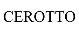 CEROTTO trademark