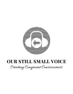 OUR STILL SMALL VOICE CREATING CONGRUENT CONSCIOUSNESS trademark