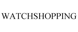 WATCHSHOPPING trademark