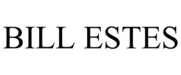 BILL ESTES trademark