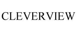 CLEVERVIEW trademark