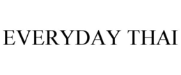 EVERYDAY THAI trademark
