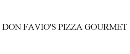 DON FAVIO'S PIZZA GOURMET trademark