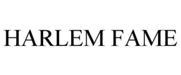 HARLEM FAME trademark