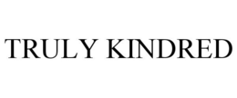 TRULY KINDRED trademark