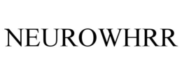NEUROWHRR trademark