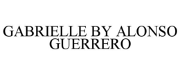 GABRIELLE BY ALONSO GUERRERO trademark