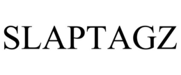 SLAPTAGZ trademark