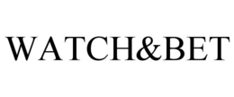 WATCH&BET trademark