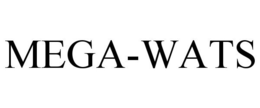 MEGA-WATS trademark