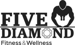 FIVE DIAMOND FITNESS & WELLNESS trademark