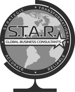 S.T.A.R. GLOBAL BUSINESS CONSULTANTS STRATEGIC TRANSFORMATIONAL ACCURATE RELIABLE trademark