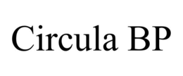 CIRCULA BP trademark