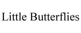 LITTLE BUTTERFLIES trademark