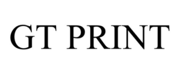 GT PRINT trademark