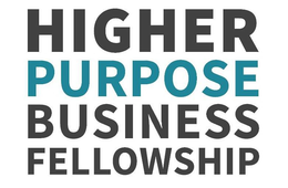HIGHER PURPOSE BUSINESS FELLOWSHIP trademark