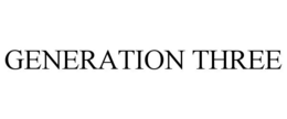 GENERATION THREE trademark