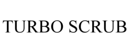 TURBO SCRUB trademark