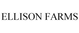 ELLISON FARMS trademark