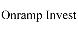 ONRAMP INVEST trademark