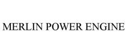 MERLIN POWER ENGINE trademark