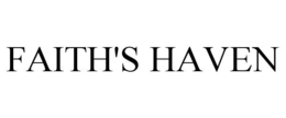 FAITH'S HAVEN trademark
