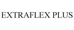 EXTRAFLEX PLUS trademark
