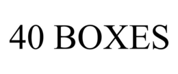 40 BOXES trademark