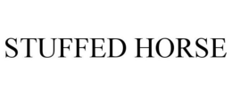 STUFFED HORSE trademark