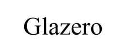 GLAZERO trademark