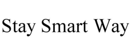 STAY SMART WAY trademark