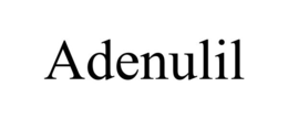 ADENULIL trademark