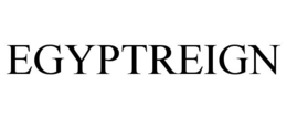 EGYPTREIGN trademark