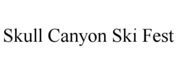 SKULL CANYON SKI FEST trademark