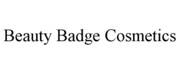 BEAUTY BADGE COSMETICS trademark