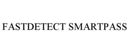 FASTDETECT SMARTPASS trademark